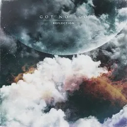 Reflection von Got No Ego – Album Cover