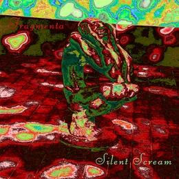 Silent Scream von Fragmenta – Album Cover
