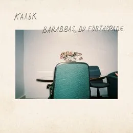 Кальк / Barabbas, du förtappade von Кальк – Cover