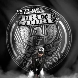 True Story von Future – Cover