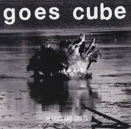 In Tides and Drifts von Goes Cube – Album Cover