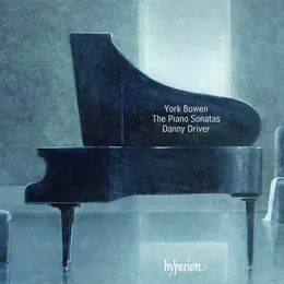 The Piano Sonatas von Edwin York Bowen – Album Cover