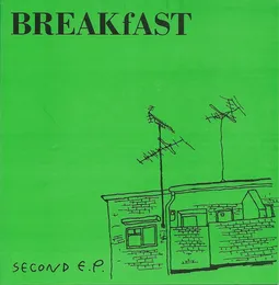 Second E.P. von BREAKfAST – Cover