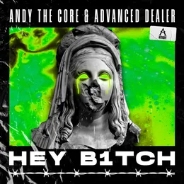HEY B1TCH von Advanced Dealer – Cover