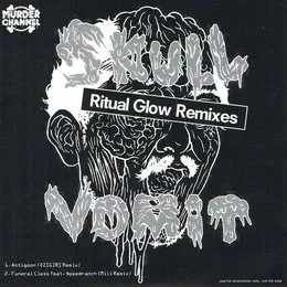 Ritual Glow Remixes von DJ Skull Vomit – Cover