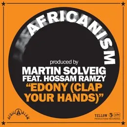 Edony (Clap Your Hands) von Martin Solveig – Album Cover