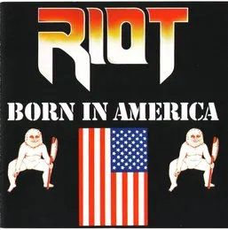 Born in America von Riot V – Album Cover
