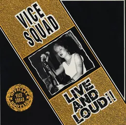 Live and Loud!! von Vice Squad – Album Cover