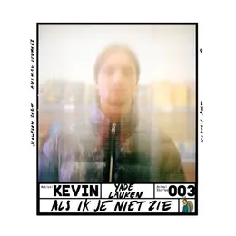 Als ik je niet zie von Kevin – Album Cover