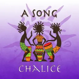 A Song von Chalice – Album Cover