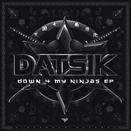 Down 4 My Ninjas EP von Datsik – Album Cover