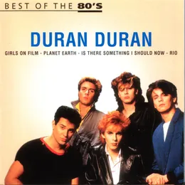 Best of the 80’s: Duran Duran von Duran Duran – Cover