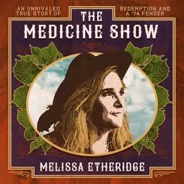 The Medicine Show von Melissa Etheridge – Album Cover