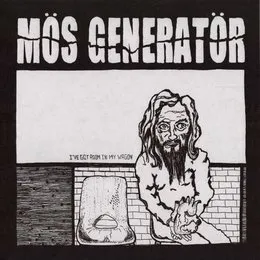 I’ve Got Room in My Wagon von Mos Generator – Album Cover