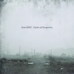 Cycles of Perspective von Sam KDC – Album Cover