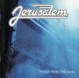 Those Were the Days von Jerusalem – Album Cover