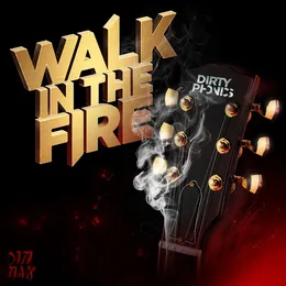 Walk in the Fire von Dirtyphonics – Album Cover