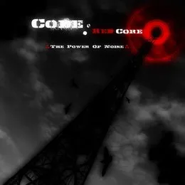 The Power of Noise von Code : Red Core – Album Cover