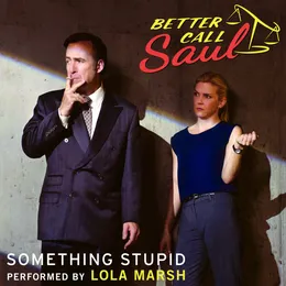 Something Stupid (From "Better Call Saul") von Lola Marsh – Album Cover