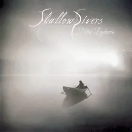 Nihil Euphoria von Shallow Rivers – Album Cover