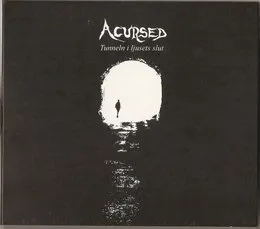 Tunneln I Ljusets Slut von Acursed – Album Cover