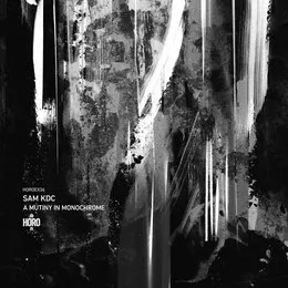 A Mutiny In Monochrome von Sam KDC – Cover