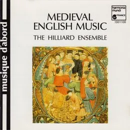 Medieval English Music von The Hilliard Ensemble – Album Cover