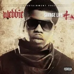 Savage Life 4 von Webbie – Album Cover
