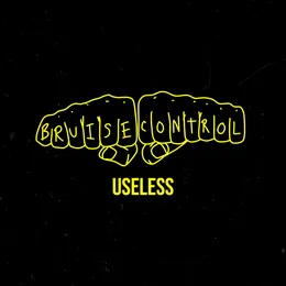 Useless von Bruise Control – Cover