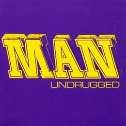 Undrugged von Man – Album Cover