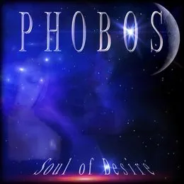 Soul of Desire von Phobos – Album Cover