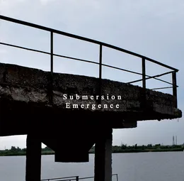 Emergence von Submersion – Album Cover
