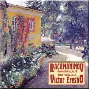 Rachmaninov - Moments Musicaux, Op. 16, Etudes-Tableaux, Op. 39