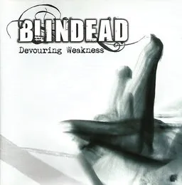 Devouring Weakness von Blindead – Album Cover