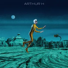 Mort prématurée d’un chanteur populaire dans la force de l’âge von Arthur H – Album Cover