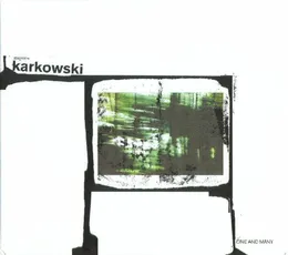One and Many von Zbigniew Karkowski – Album Cover