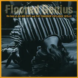 Floored Genius: The Best of Julian Cope and the Teardrop Explodes 1979–91 von The Teardrop Explodes – Cover