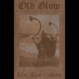 The Æon Callers von Old Glow – Album Cover