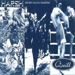 Harsh / Short Hate Temper / Quill von Quill – Album Cover