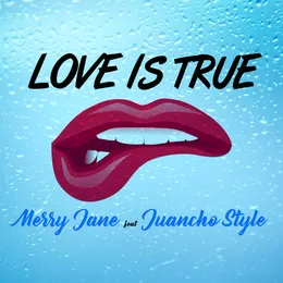 Love Is True von Merry Jane – Cover
