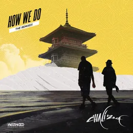 How We Do: The Remixes von Chali 2na – Cover