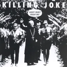 Laugh? I Nearly Bought One! von Killing Joke – Cover