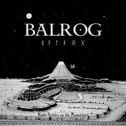 Night Settles on the Mountains von Balrog – Album Cover