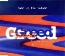 Pump Up the Volume von Greed – Cover
