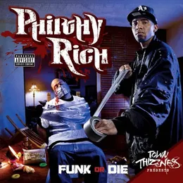 Funk Or Die von Philthy Rich – Album Cover