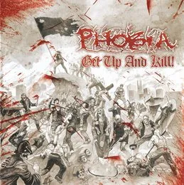 Get Up and Kill! von Phobia – Album Cover