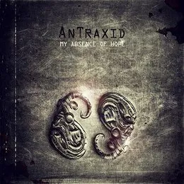 My Absence of Hope von AnTraxid – Album Cover