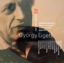 The Ligeti Project IV: Hamburg Concerto / Double Concerto / Ramifications / Requiem von Terry Edwards – Album Cover