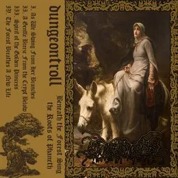 Beneath the Forest Sing the Roots of Phaneth von dungeontroll – Cover
