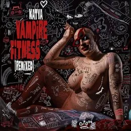 Vampire Fitness (remixed) von KATYA – Cover
